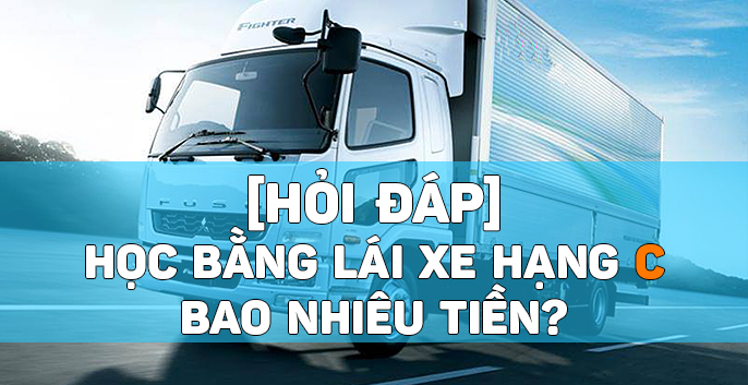 [Hỏi Đáp] Học bằng lái xe Hạng C1 bao nhiêu tiền?